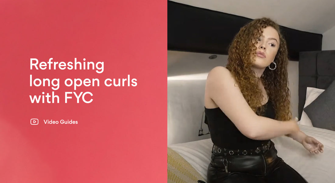 Refreshing long open curls with FYC