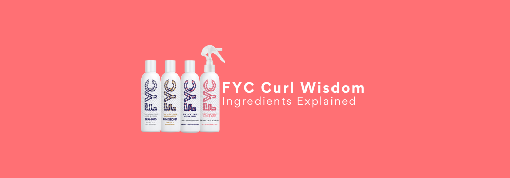 Curl Wisdom: Ingredients Explained