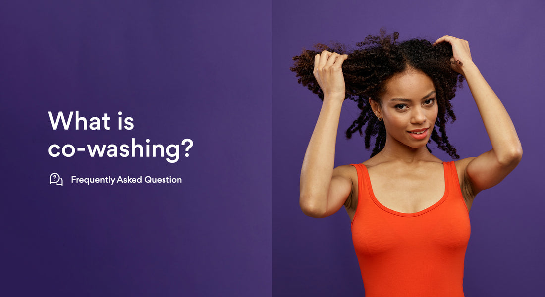 What is co-washing & is FYC Conditioner suitable for co washing?