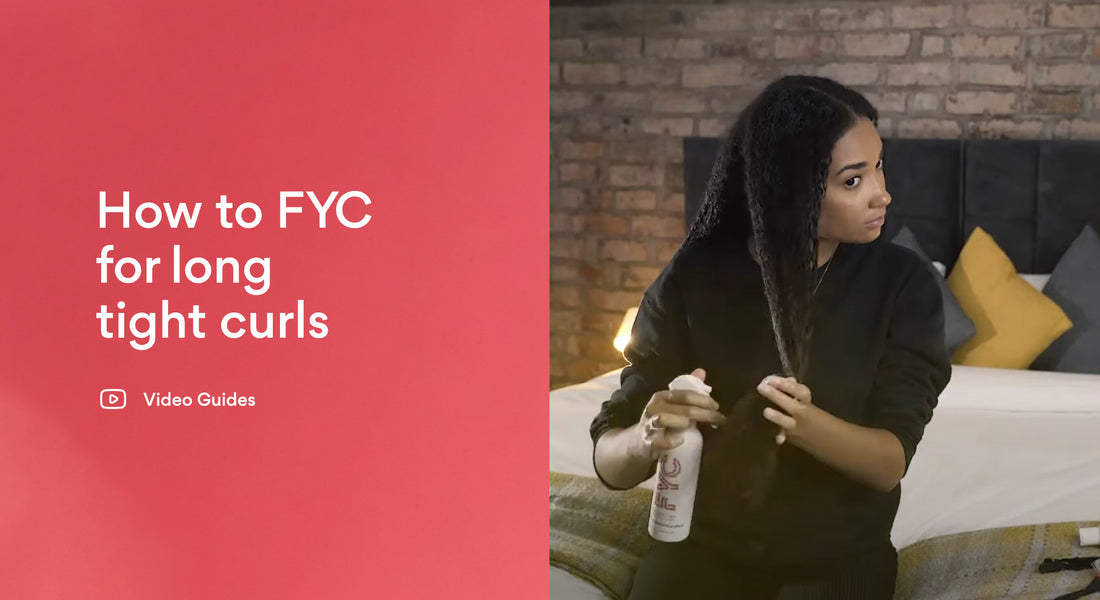 How to FYC for long tight curls